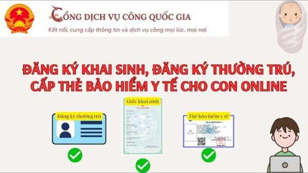 Hướng dẫn liên thông ĐĂNG KÝ KHAI SINH, ĐĂNG KÝ THƯỜNG TRÚ cho con năm 2025