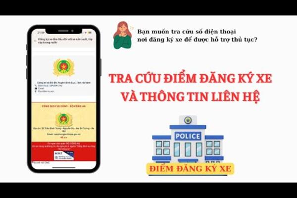 Hướng dẫn tra cứu điểm ĐĂNG KÝ XE và thông tin liên hệ